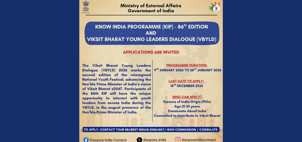 Applications OPEN for the 86th edition of Know India Programme (KIP). Please contact at cons.ouag@mea.gov.in